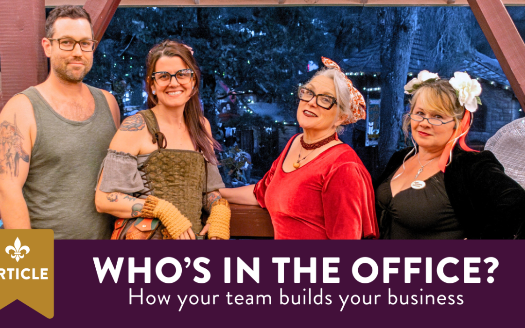 Who’s in the Office? How your team builds your business