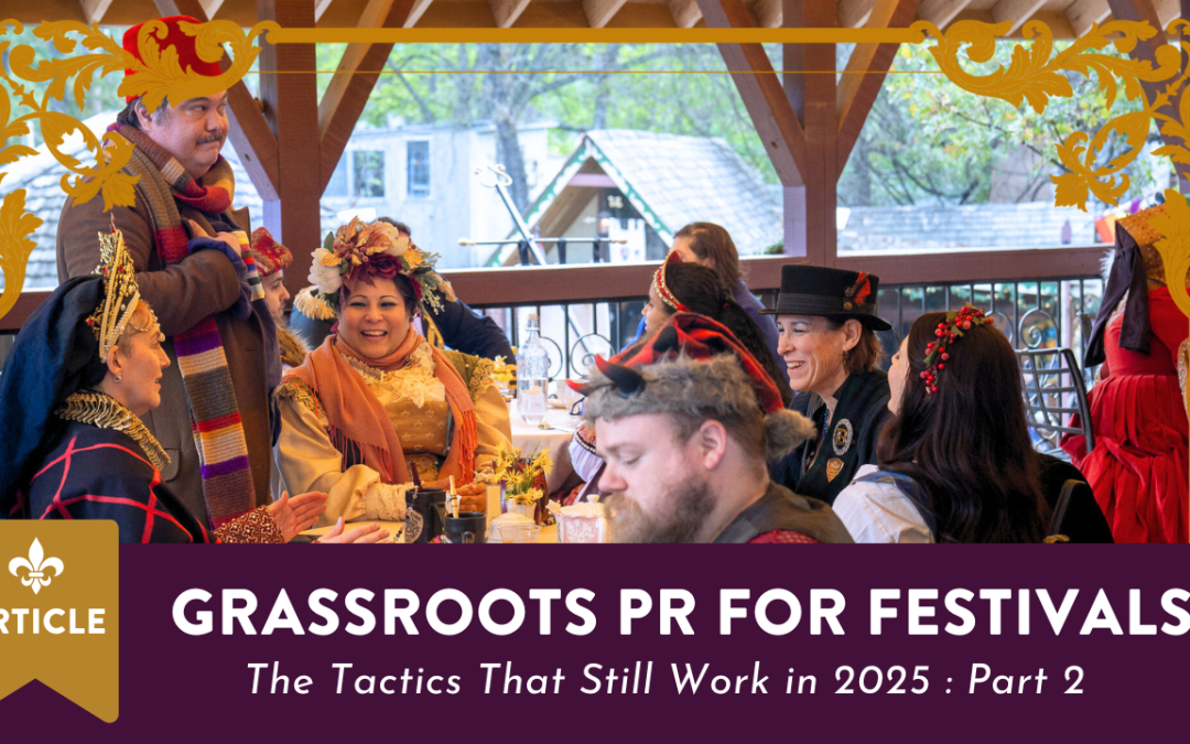Grassroots PR for Festivals: The Tactics That Still Work in 2025 – Part 2